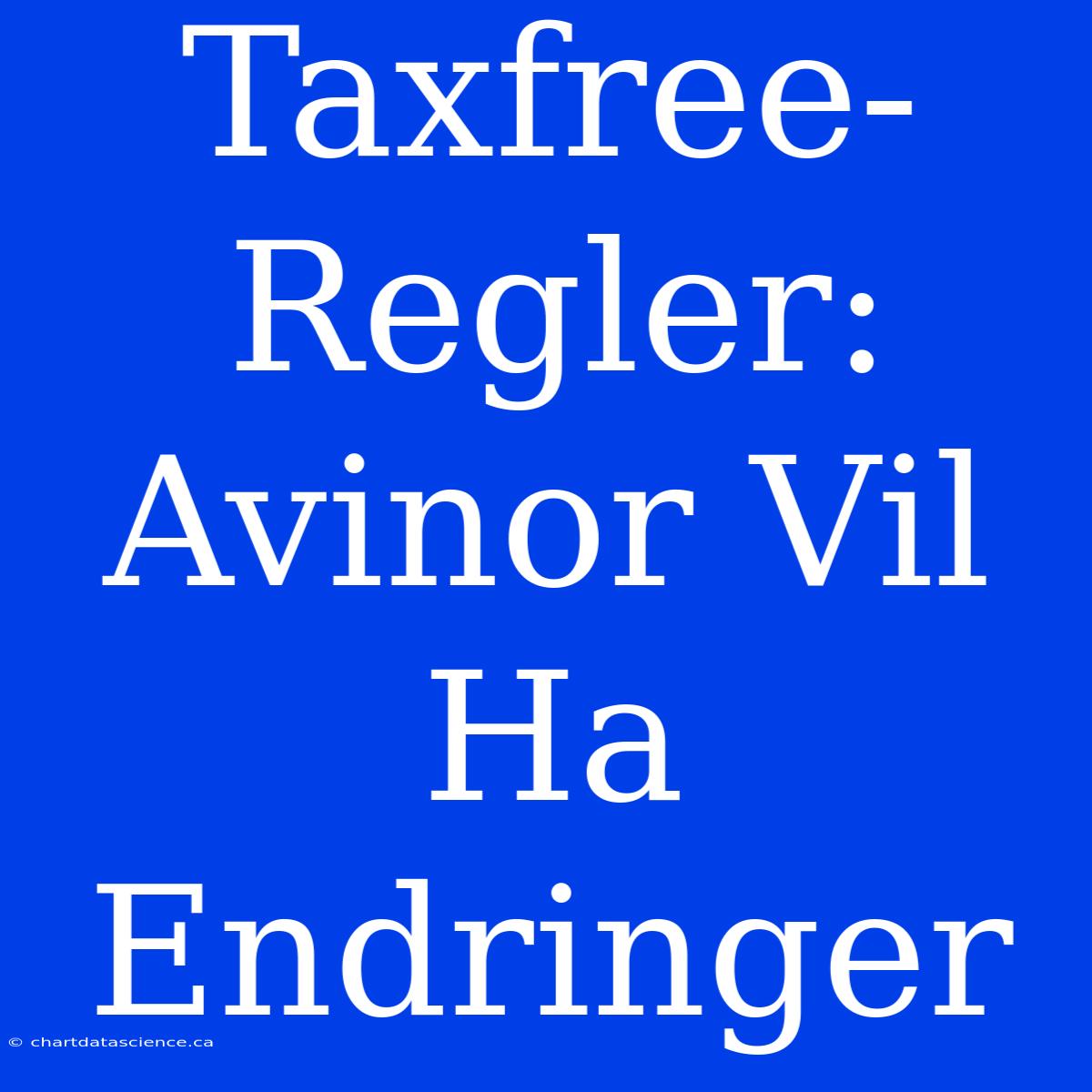 Taxfree-Regler: Avinor Vil Ha Endringer