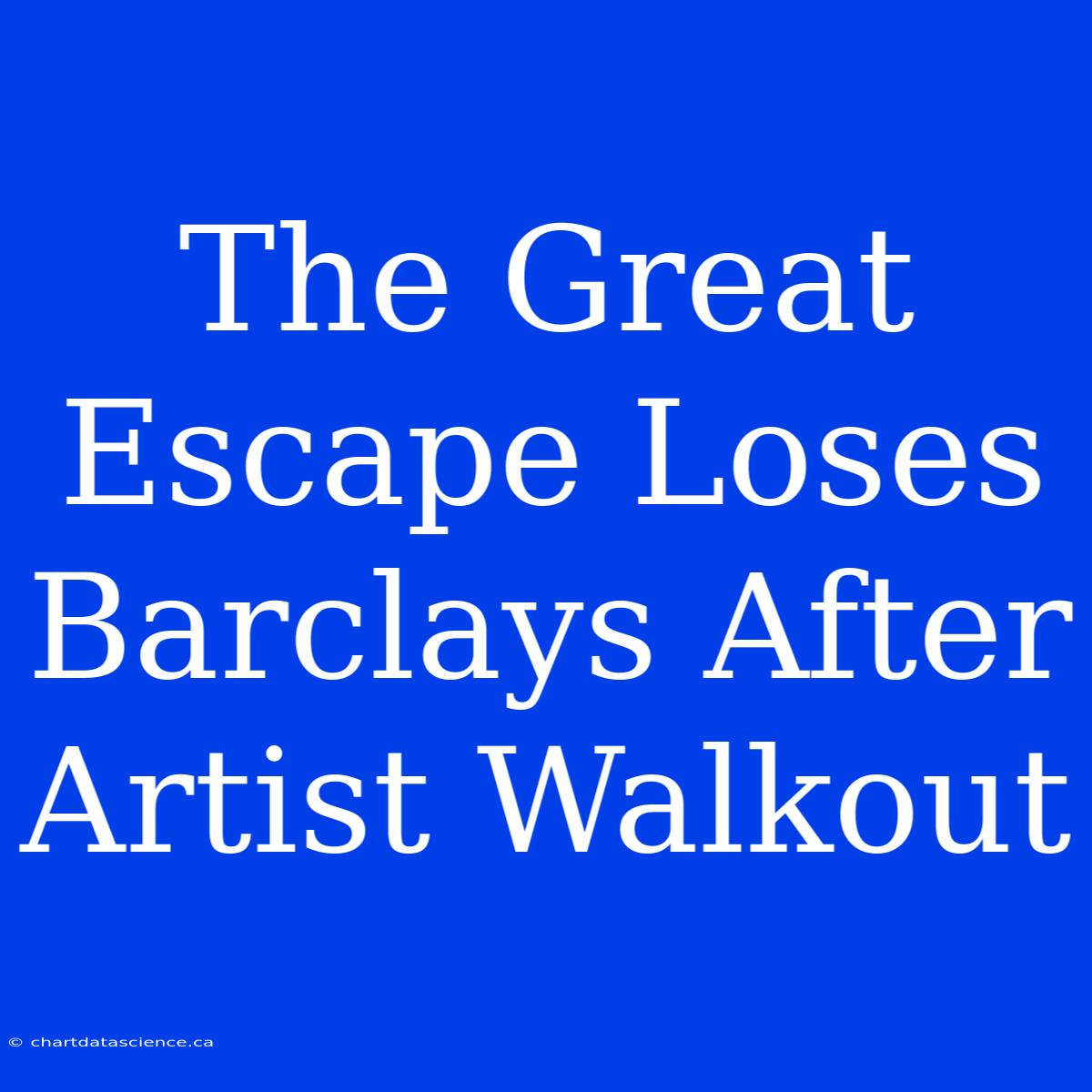 The Great Escape Loses Barclays After Artist Walkout