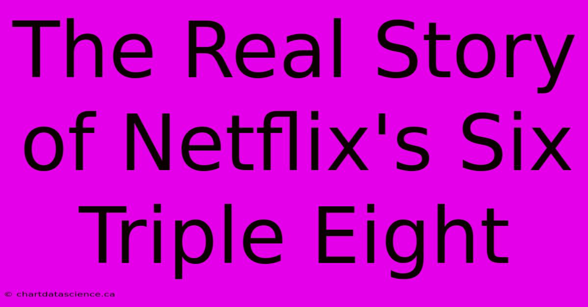 The Real Story Of Netflix's Six Triple Eight