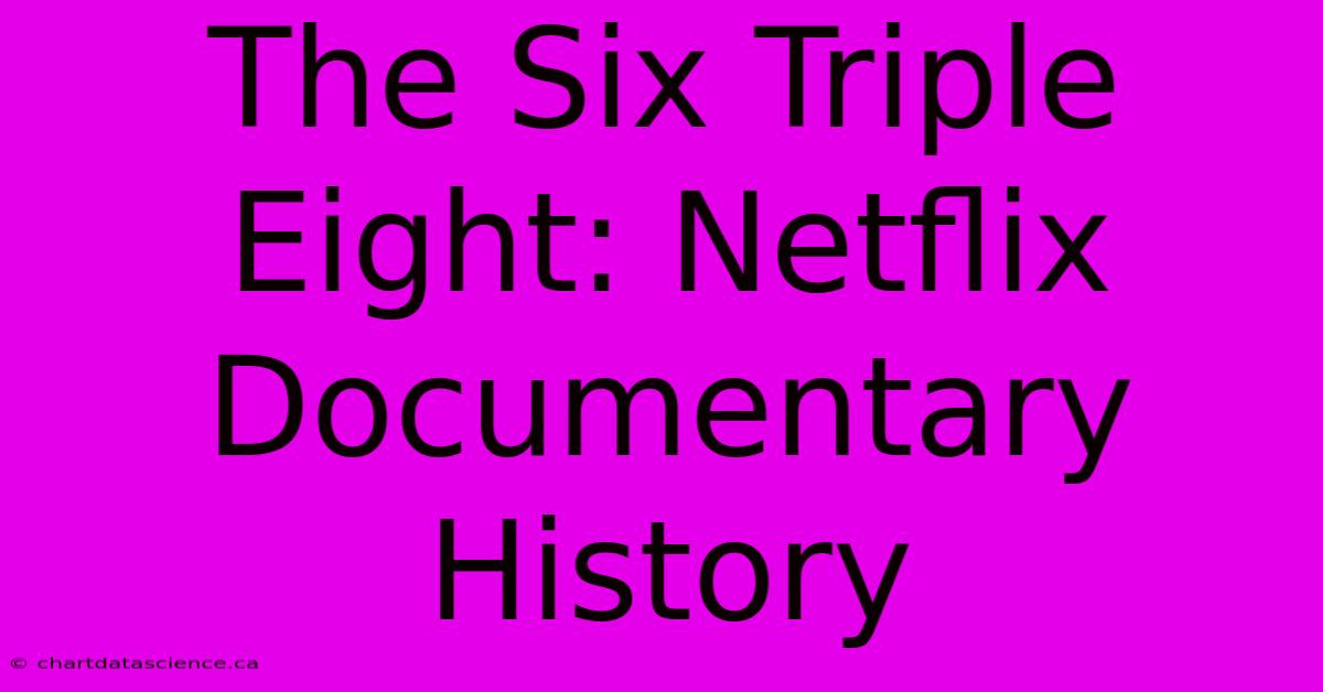 The Six Triple Eight: Netflix Documentary History