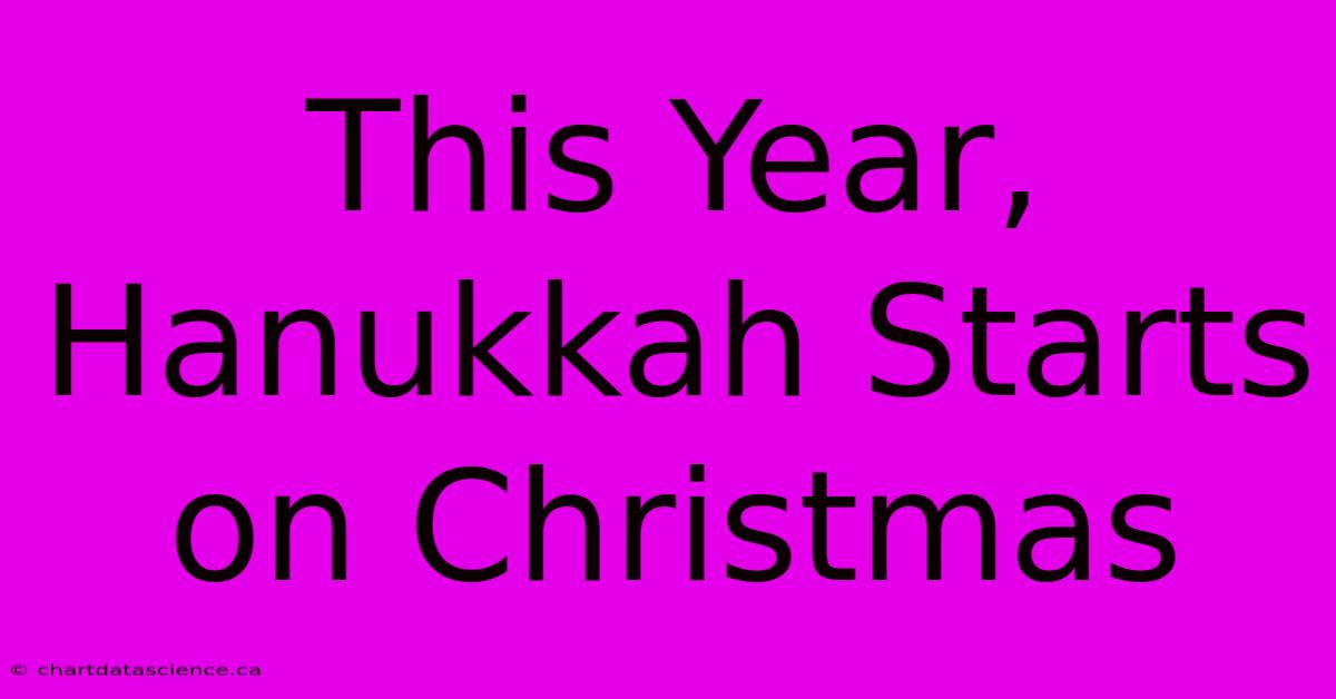 This Year, Hanukkah Starts On Christmas