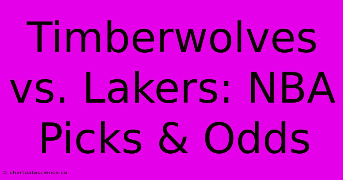 Timberwolves Vs. Lakers: NBA Picks & Odds