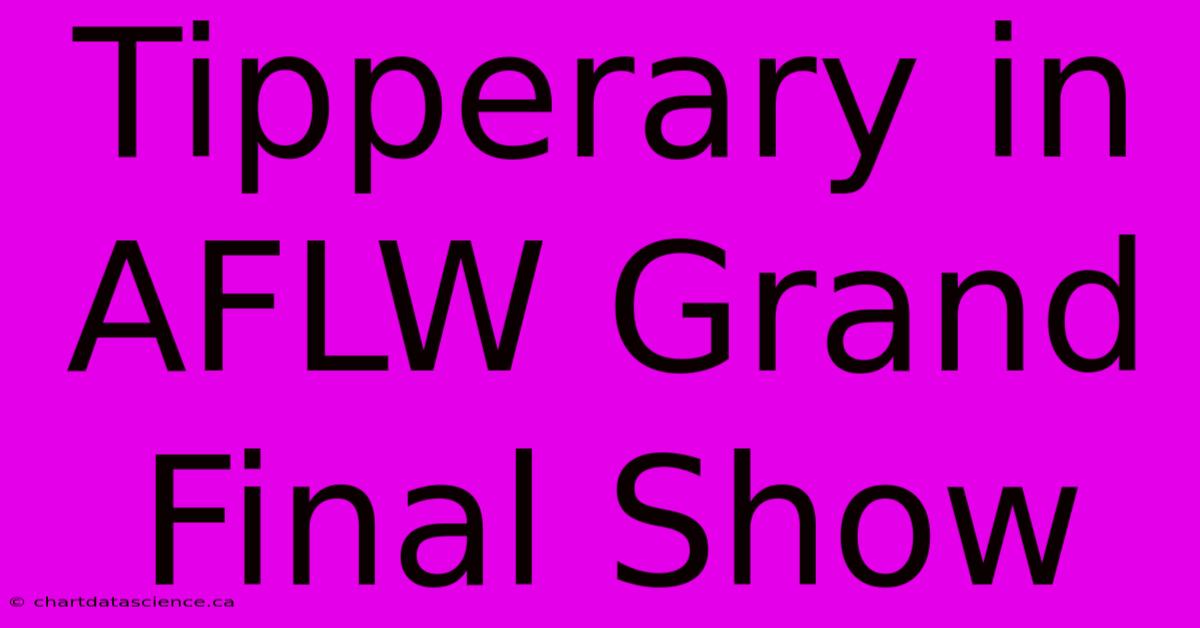 Tipperary In AFLW Grand Final Show