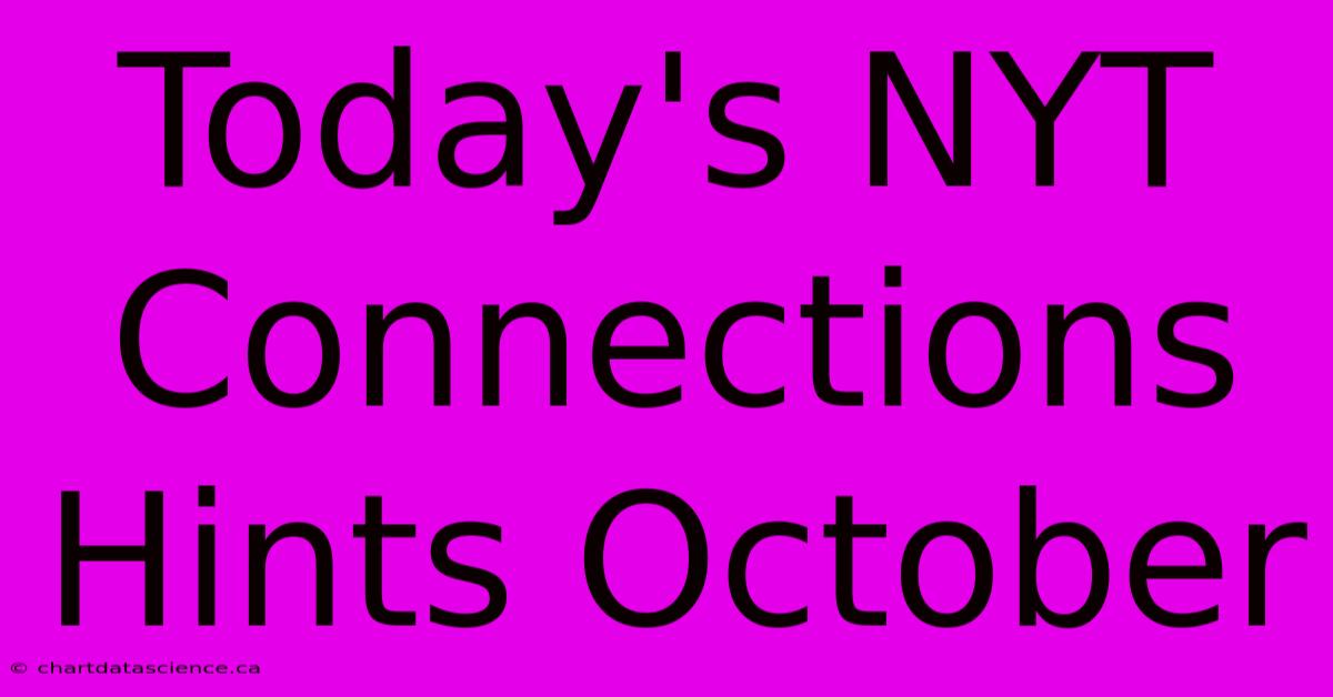 Today's NYT Connections Hints October 