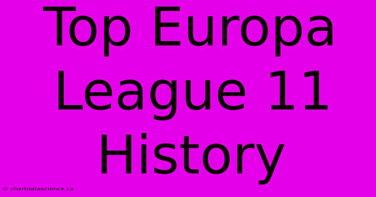 Top Europa League 11 History