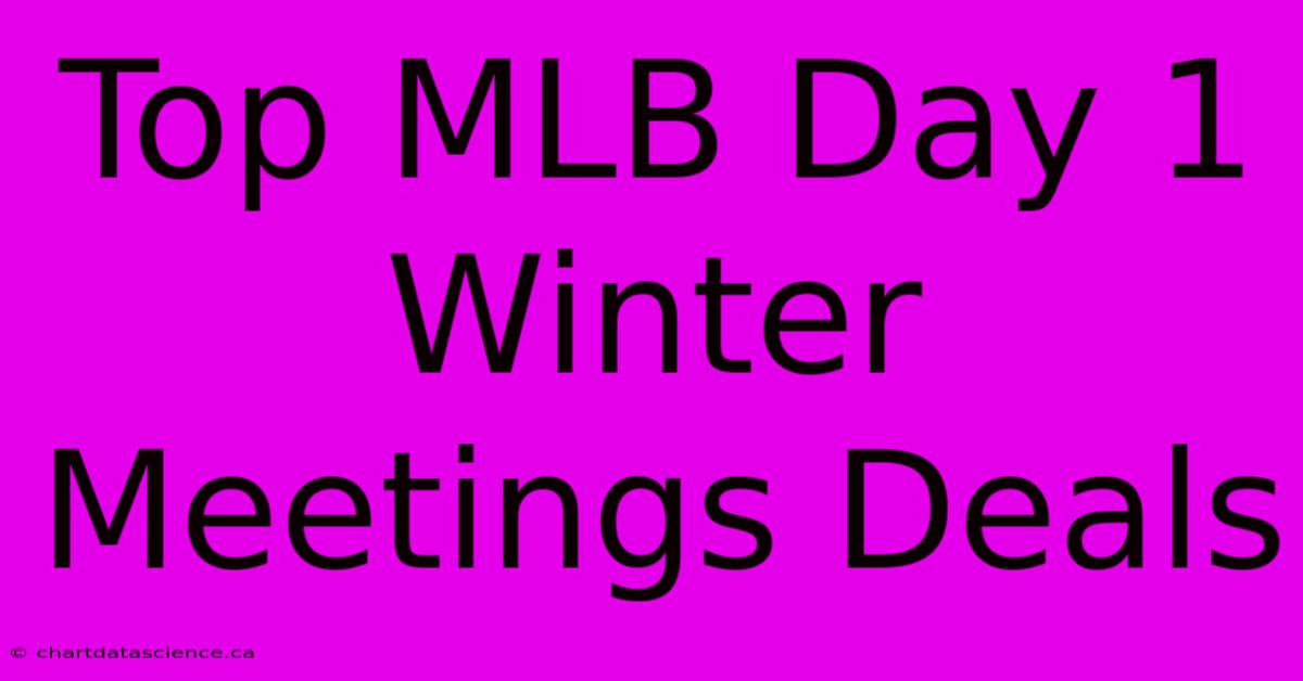 Top MLB Day 1 Winter Meetings Deals