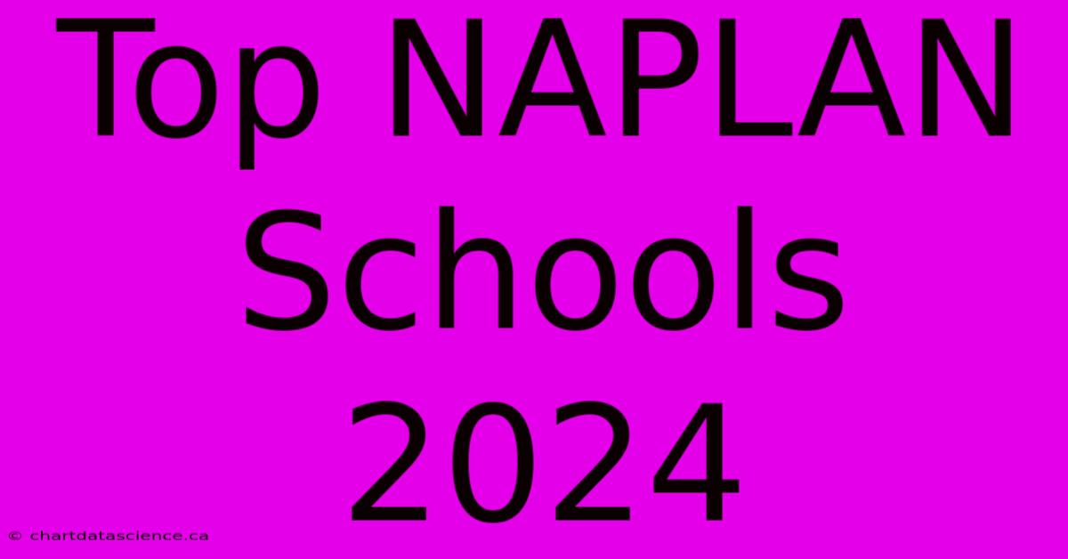 Top NAPLAN Schools 2024