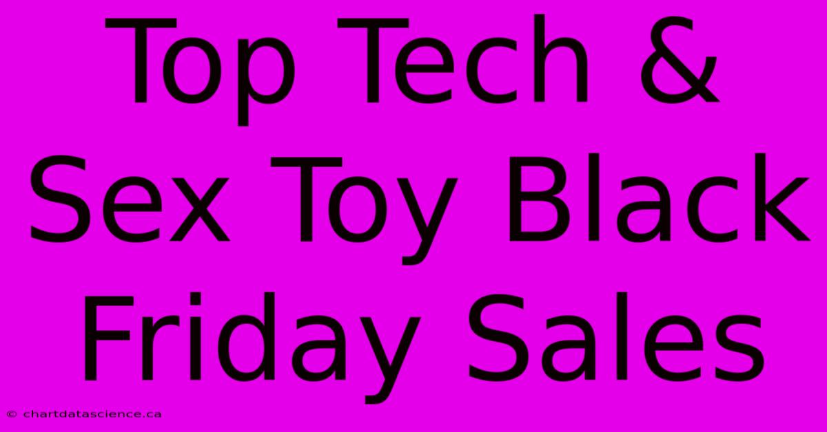 Top Tech & Sex Toy Black Friday Sales