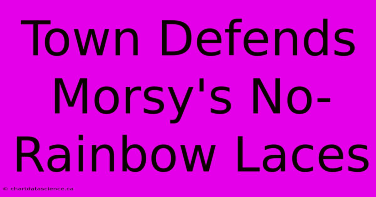 Town Defends Morsy's No-Rainbow Laces