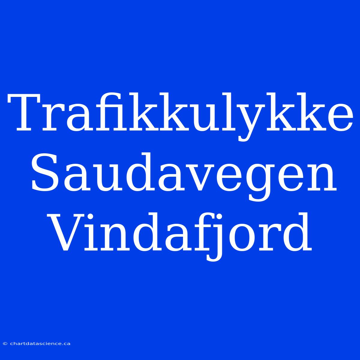 Trafikkulykke Saudavegen Vindafjord