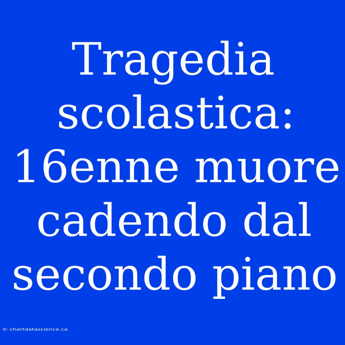 Tragedia Scolastica: 16enne Muore Cadendo Dal Secondo Piano