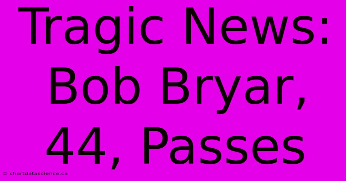 Tragic News: Bob Bryar, 44, Passes