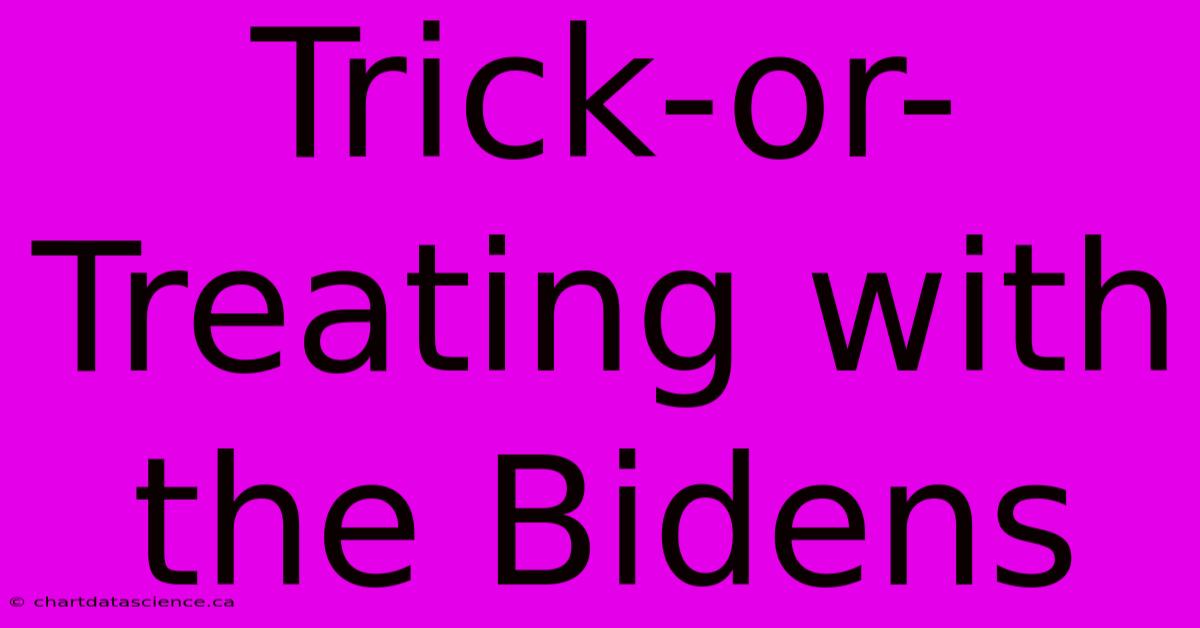 Trick-or-Treating With The Bidens