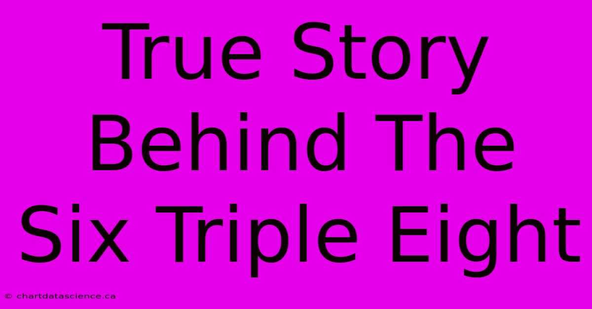 True Story Behind The Six Triple Eight