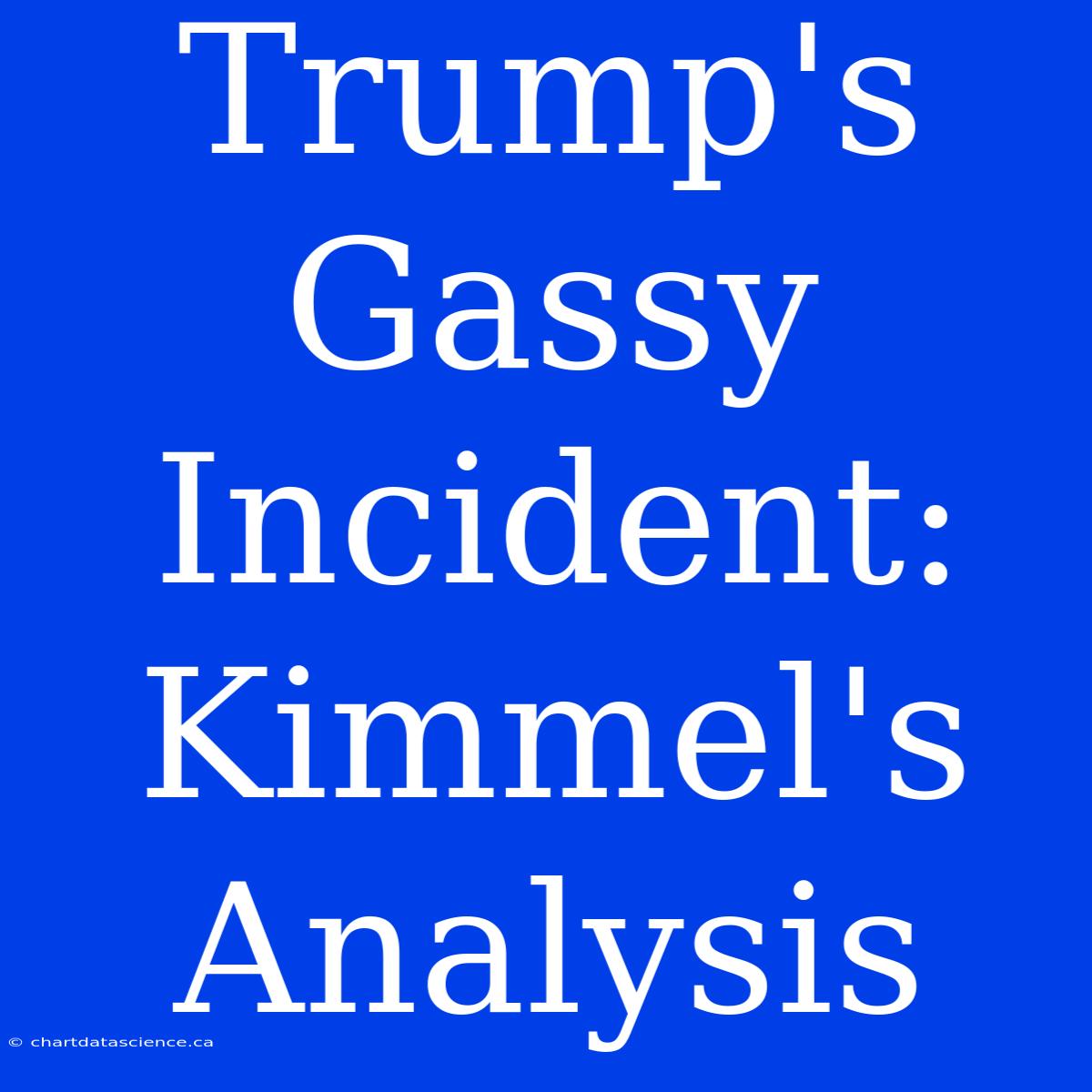 Trump's Gassy Incident: Kimmel's Analysis