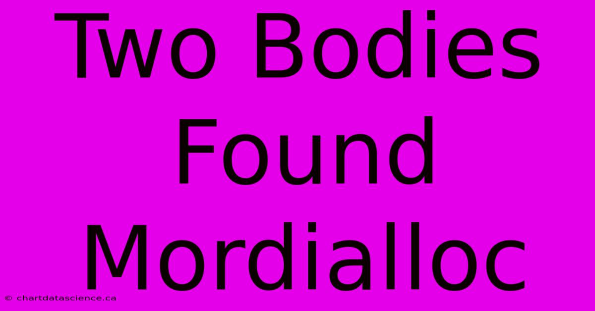 Two Bodies Found Mordialloc