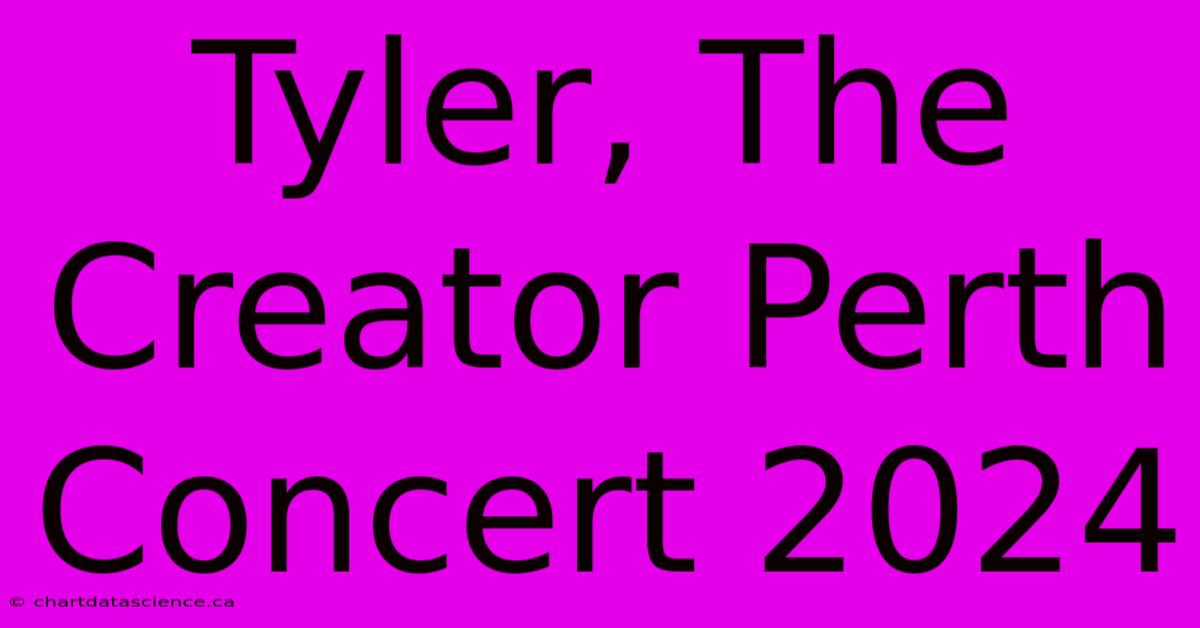 Tyler, The Creator Perth Concert 2024