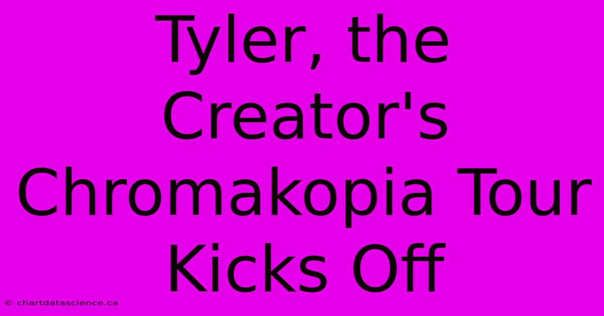 Tyler, The Creator's Chromakopia Tour Kicks Off