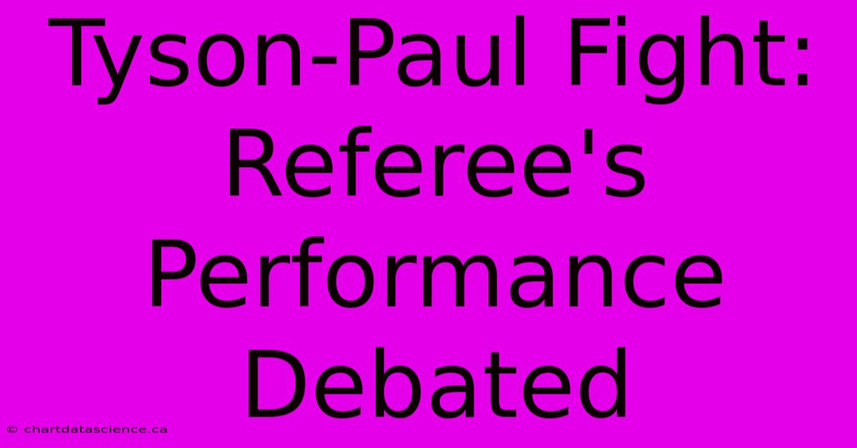 Tyson-Paul Fight: Referee's Performance Debated