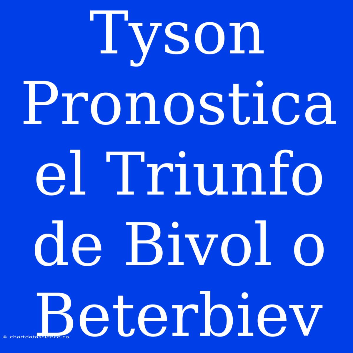 Tyson Pronostica El Triunfo De Bivol O Beterbiev