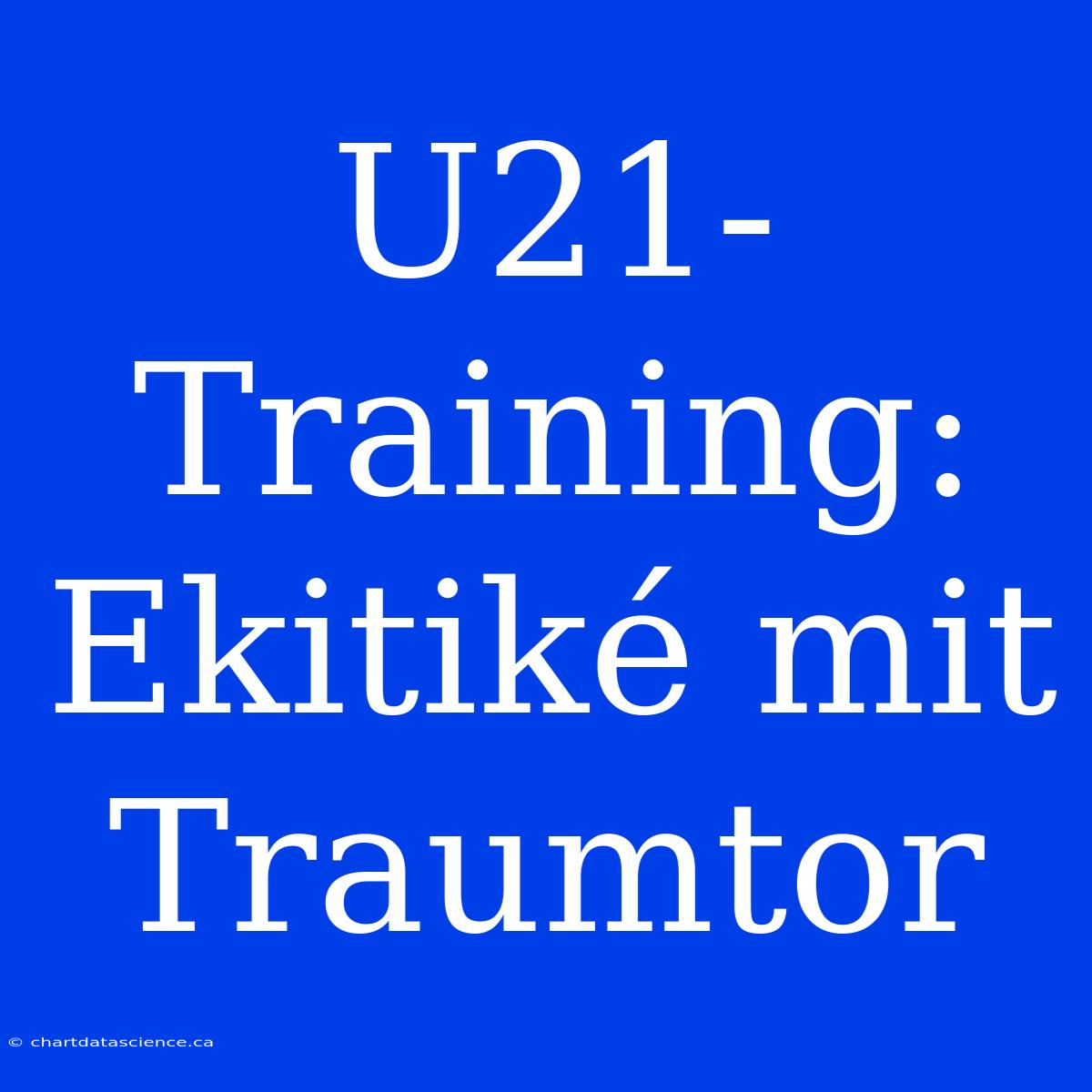 U21-Training: Ekitiké Mit Traumtor