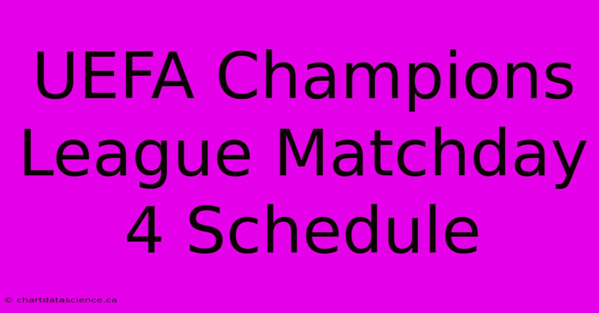 UEFA Champions League Matchday 4 Schedule