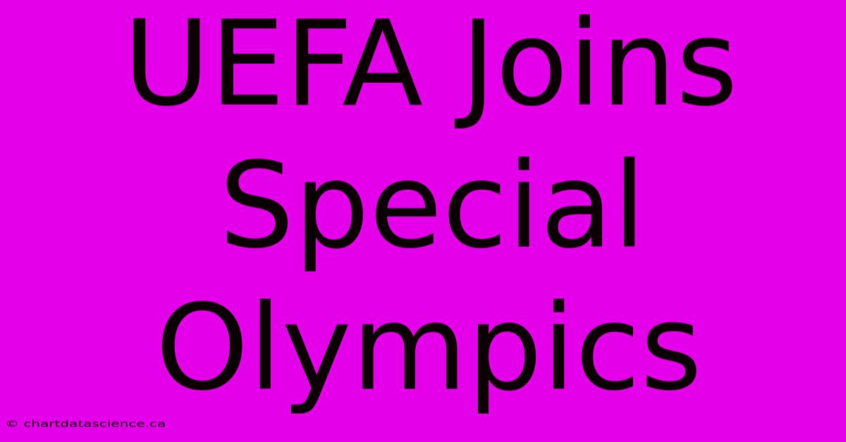 UEFA Joins Special Olympics