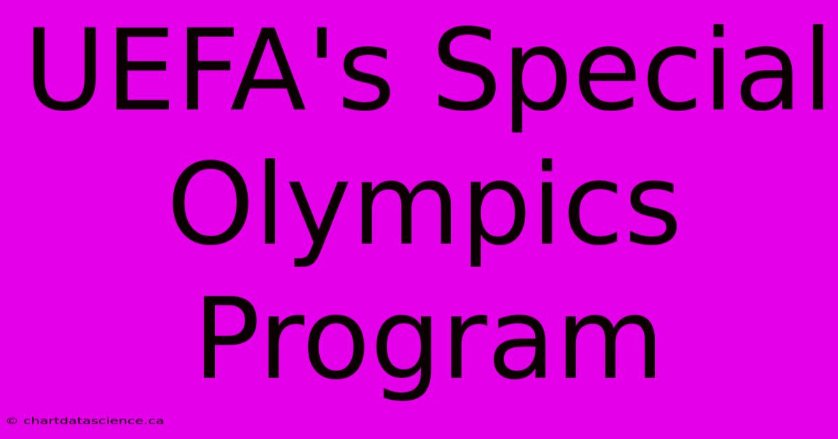 UEFA's Special Olympics Program