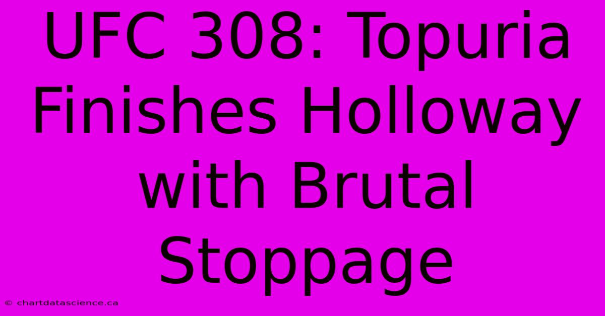 UFC 308: Topuria Finishes Holloway With Brutal Stoppage