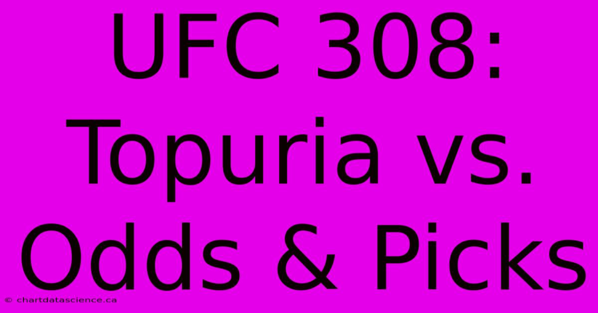 UFC 308: Topuria Vs. Odds & Picks