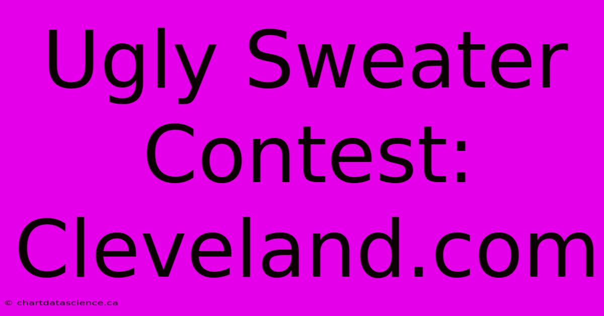 Ugly Sweater Contest: Cleveland.com