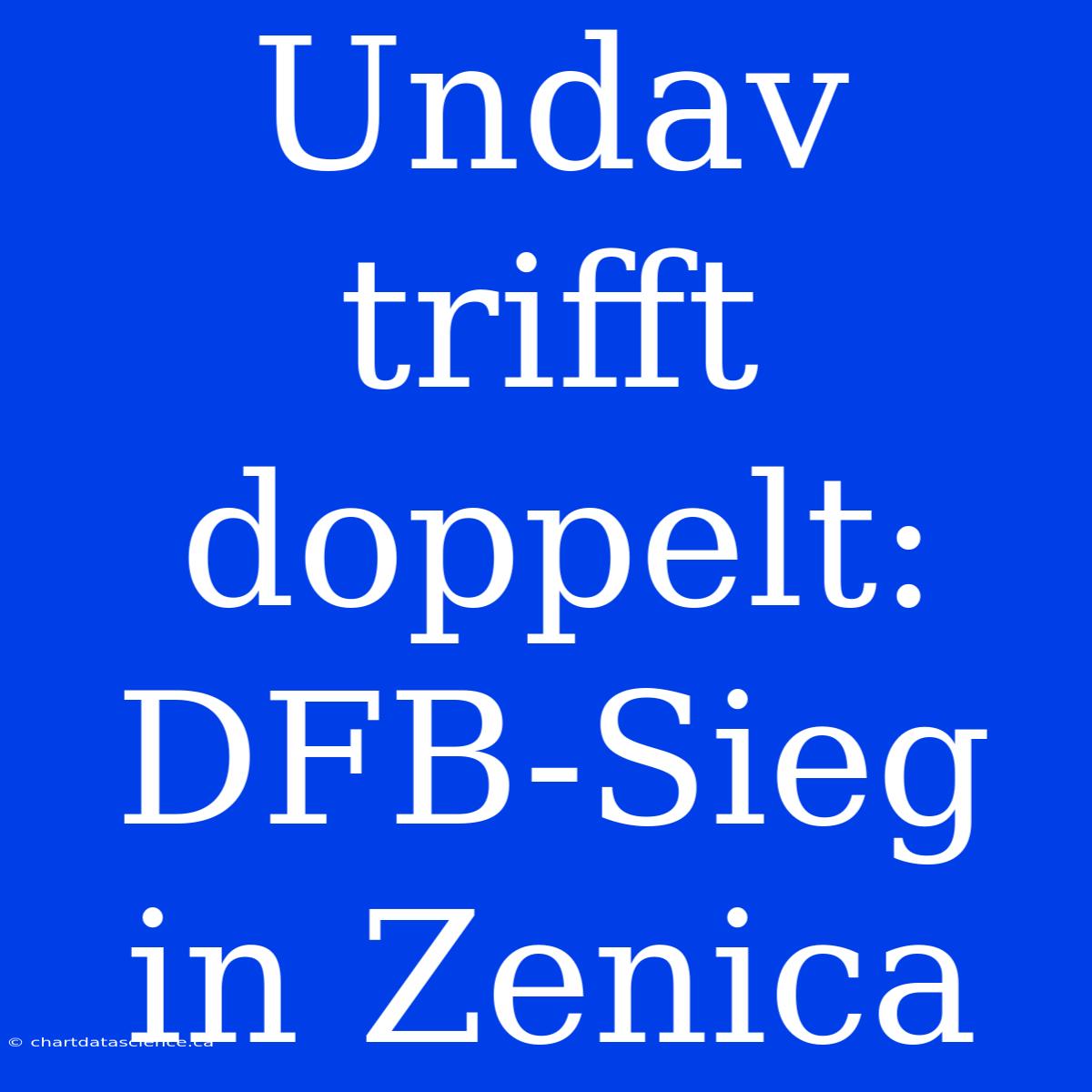 Undav Trifft Doppelt: DFB-Sieg In Zenica