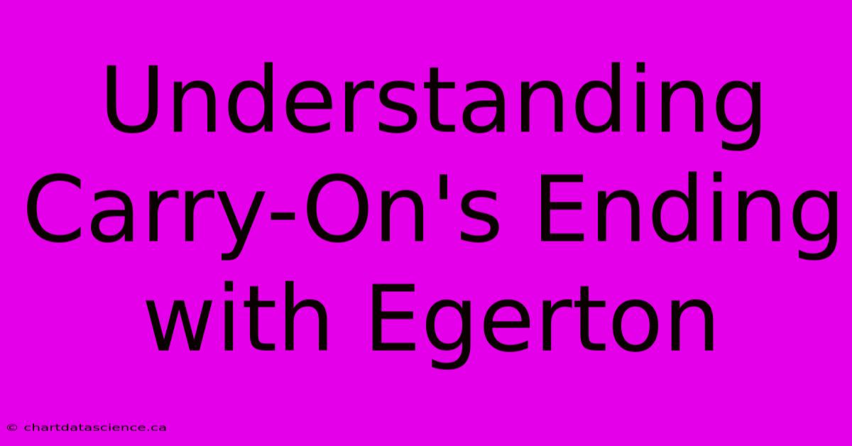 Understanding Carry-On's Ending With Egerton