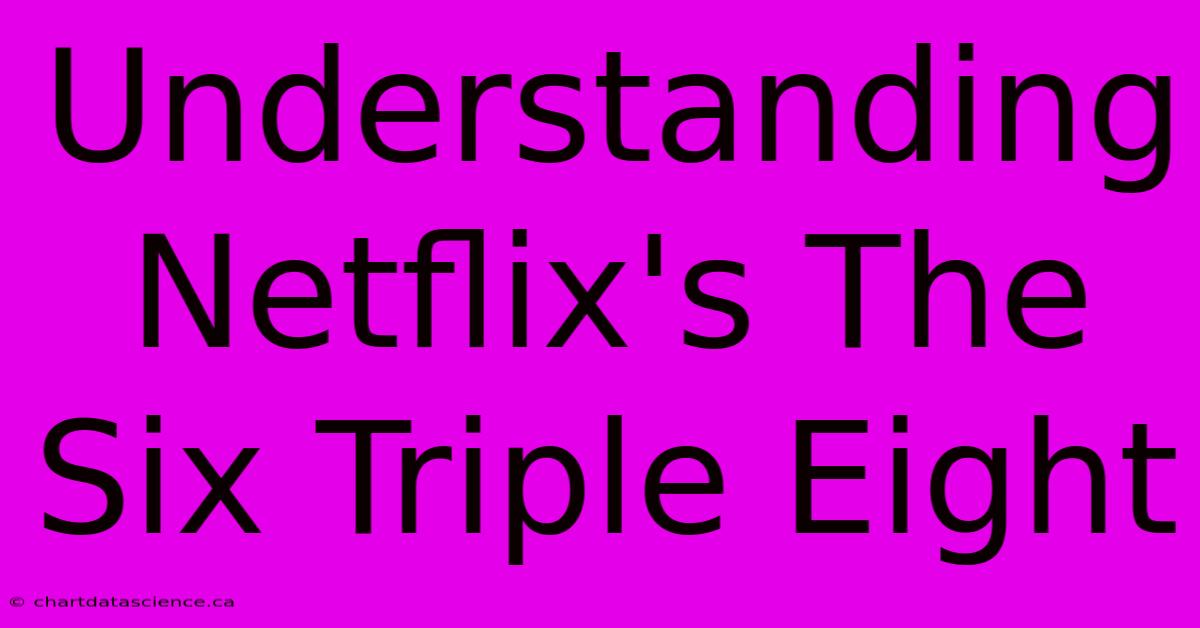 Understanding Netflix's The Six Triple Eight