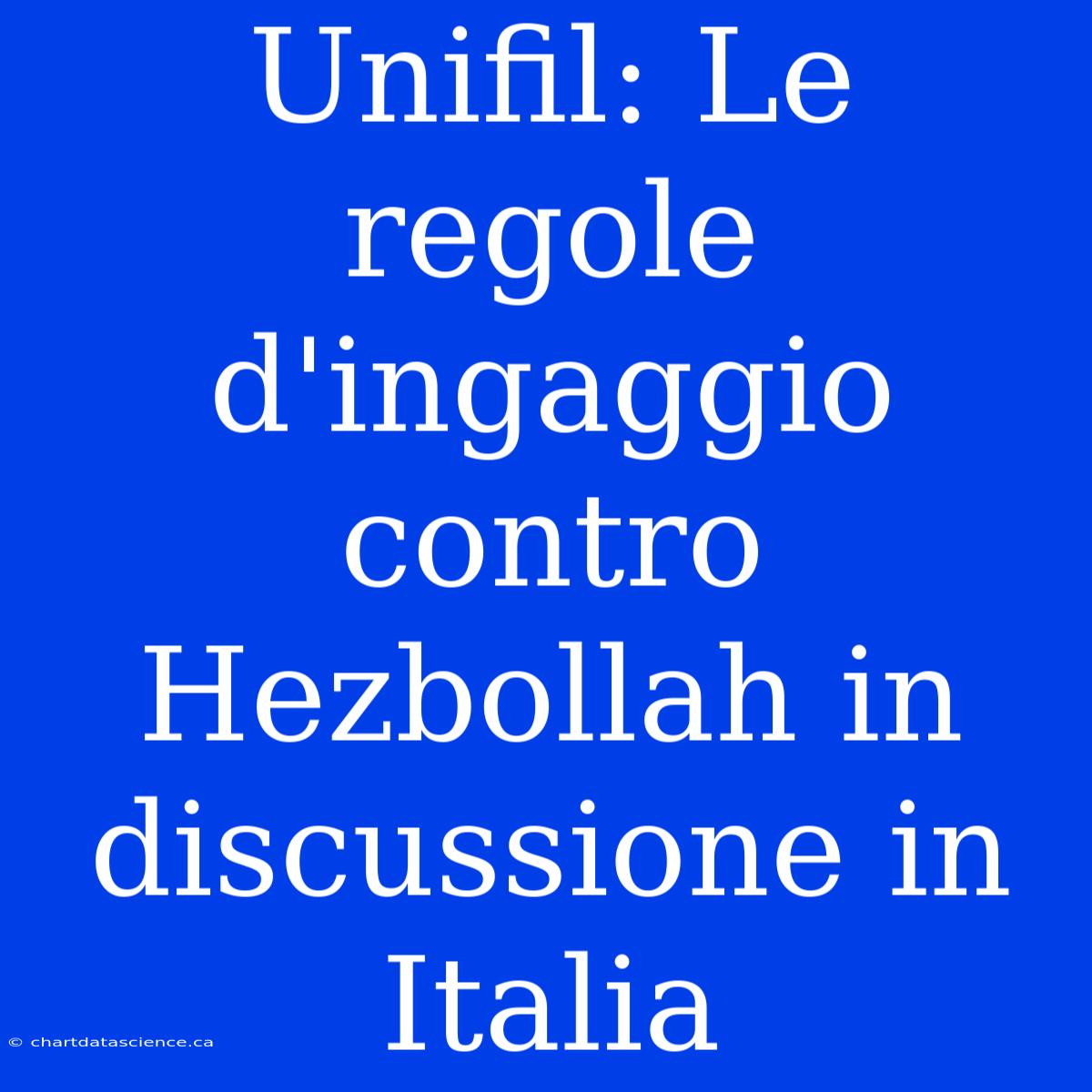 Unifil: Le Regole D'ingaggio Contro Hezbollah In Discussione In Italia