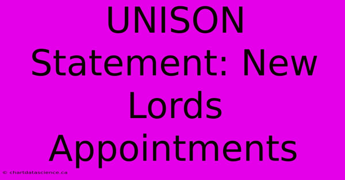 UNISON Statement: New Lords Appointments