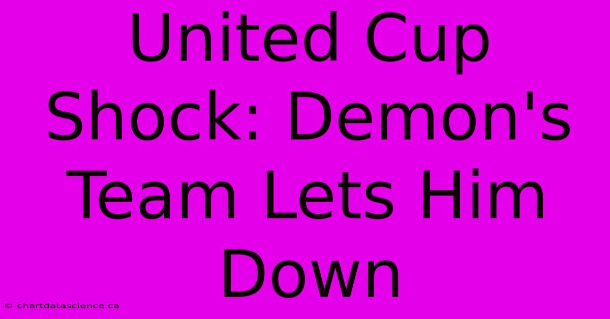 United Cup Shock: Demon's Team Lets Him Down