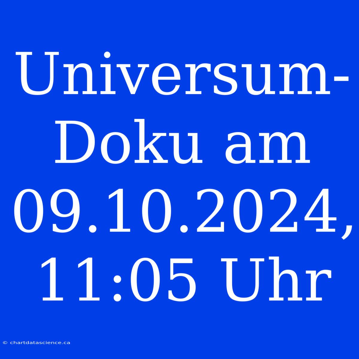 Universum-Doku Am 09.10.2024, 11:05 Uhr