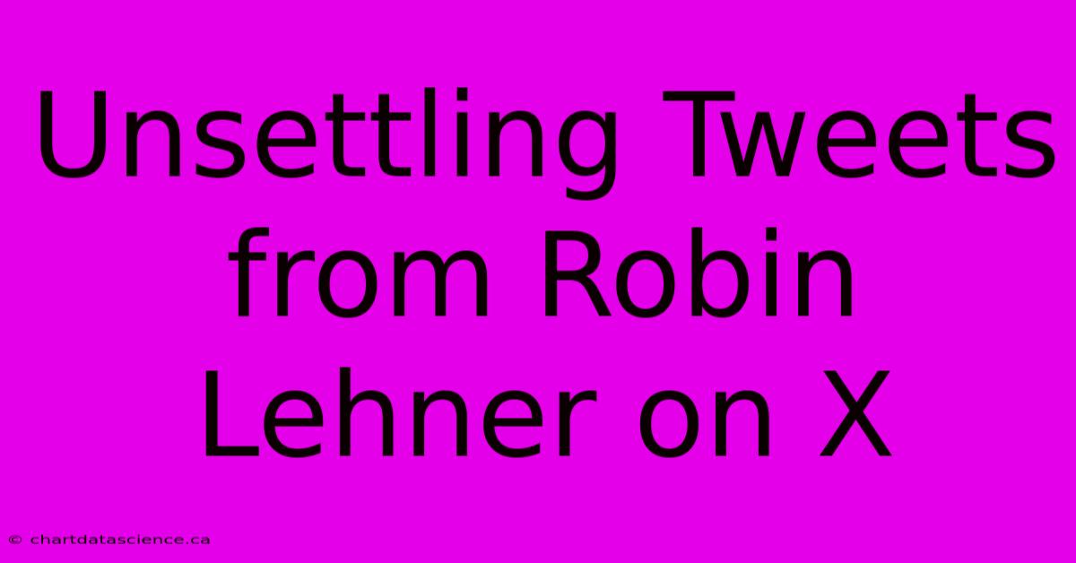 Unsettling Tweets From Robin Lehner On X