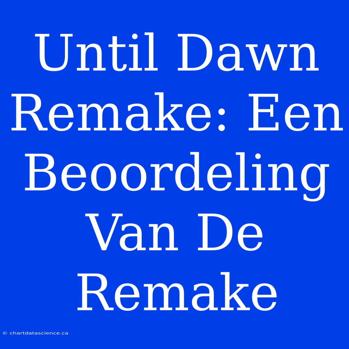 Until Dawn Remake: Een Beoordeling Van De Remake