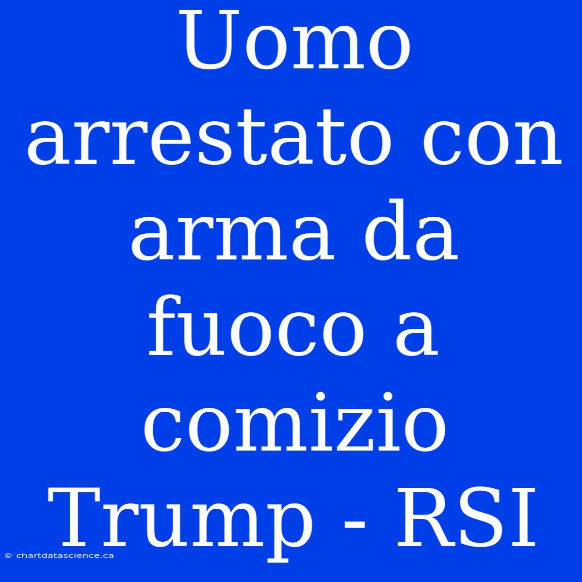 Uomo Arrestato Con Arma Da Fuoco A Comizio Trump - RSI