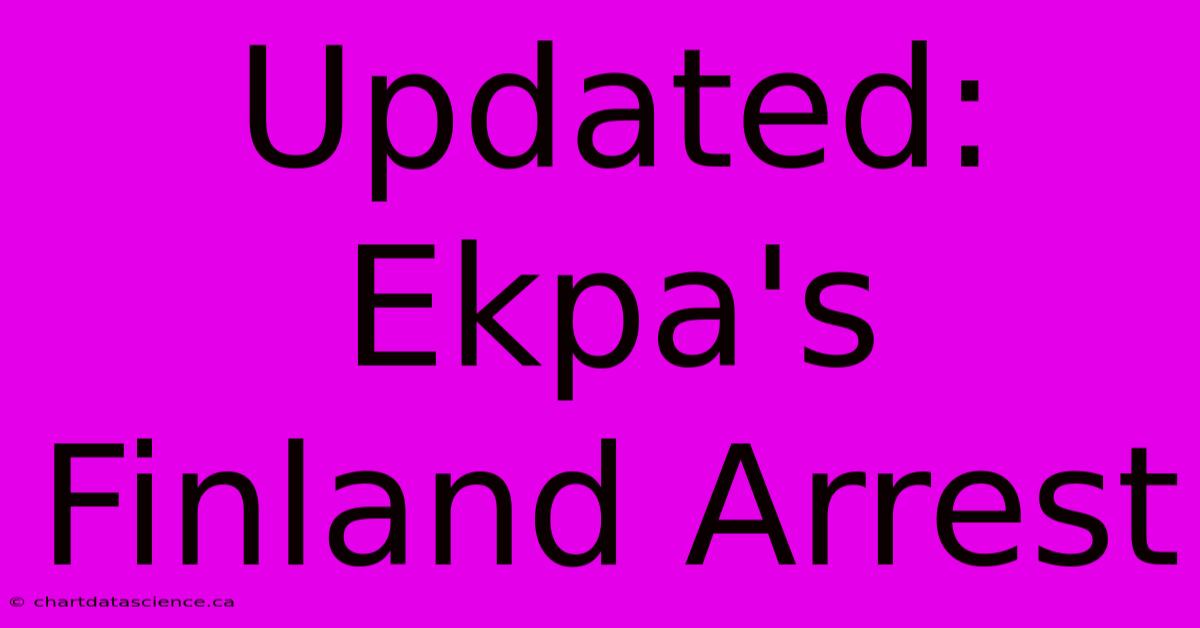 Updated: Ekpa's Finland Arrest