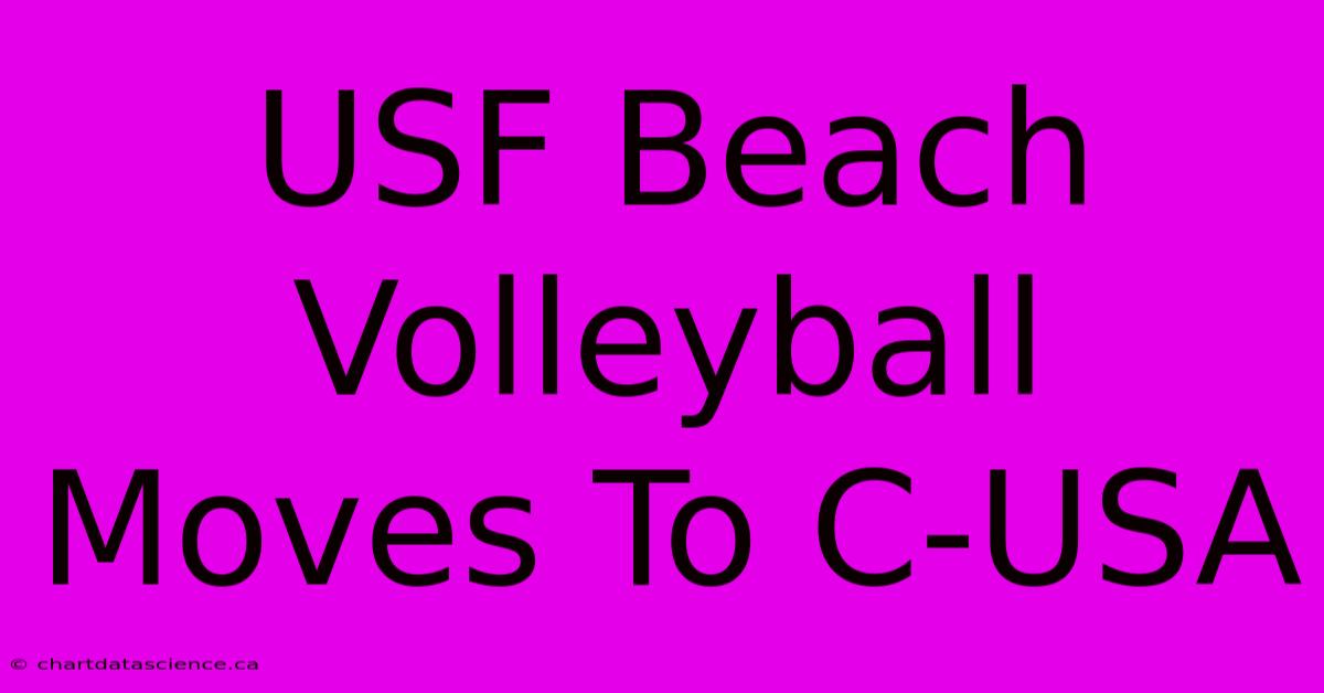 USF Beach Volleyball Moves To C-USA