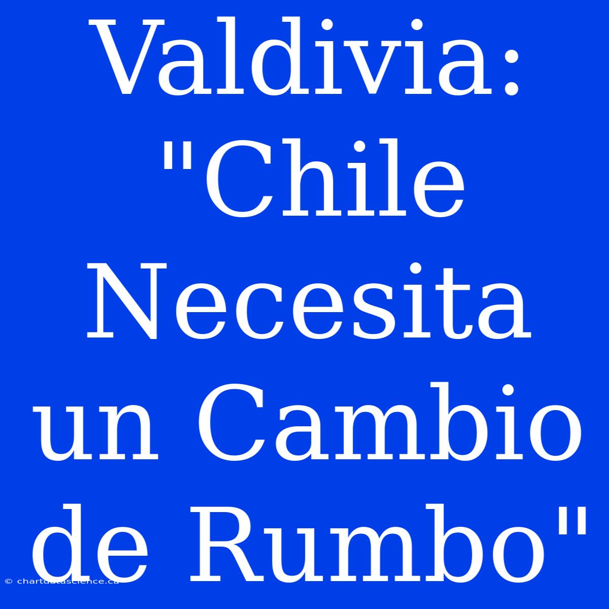 Valdivia: 