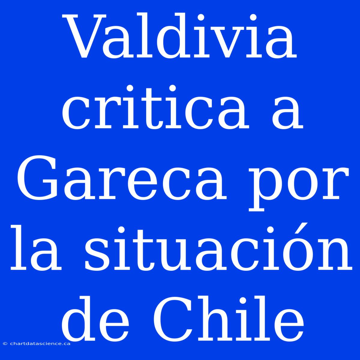 Valdivia Critica A Gareca Por La Situación De Chile