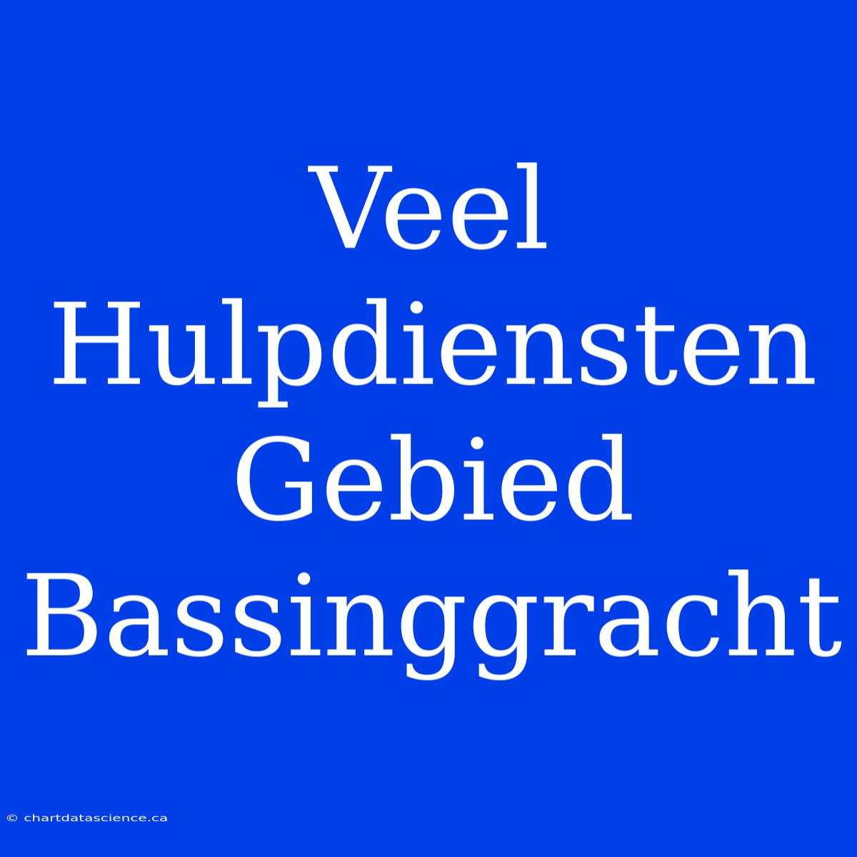 Veel Hulpdiensten Gebied Bassinggracht