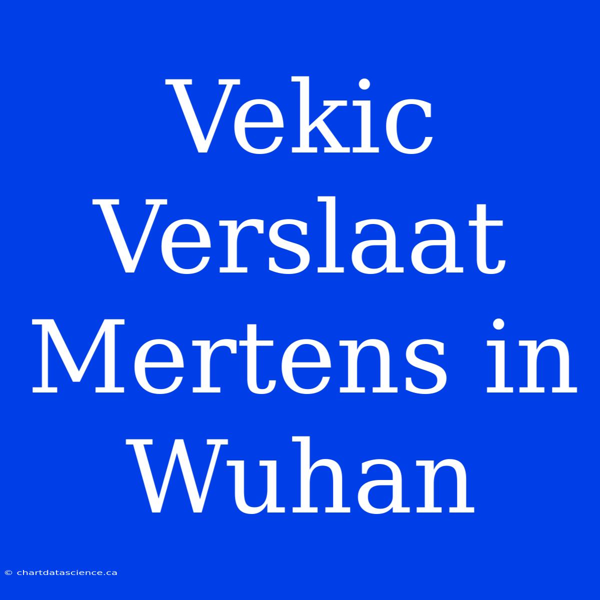 Vekic Verslaat Mertens In Wuhan