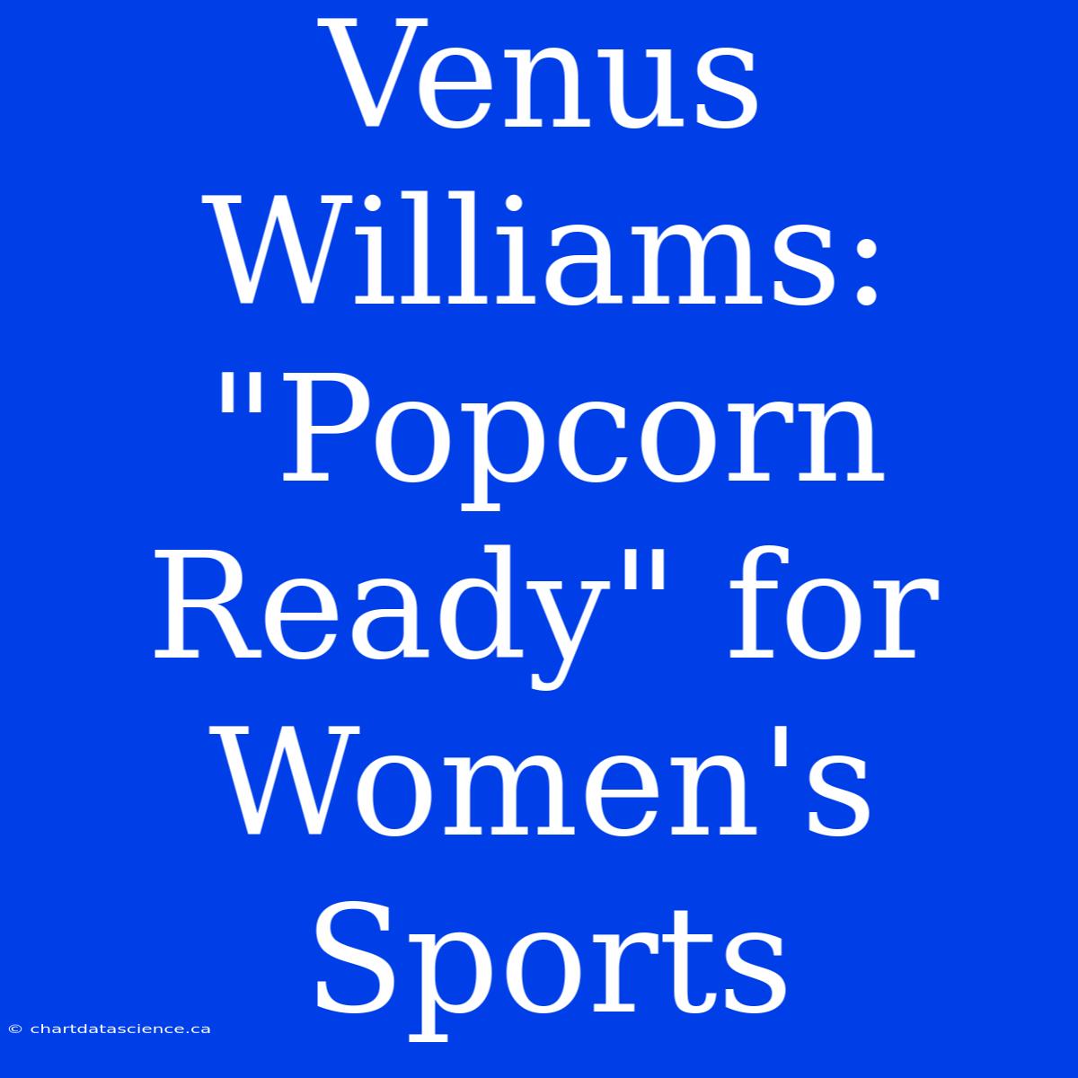 Venus Williams: 