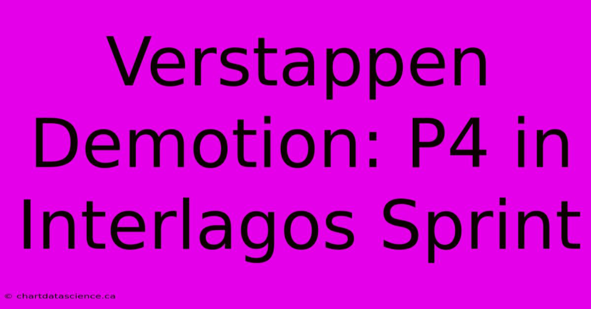 Verstappen Demotion: P4 In Interlagos Sprint 