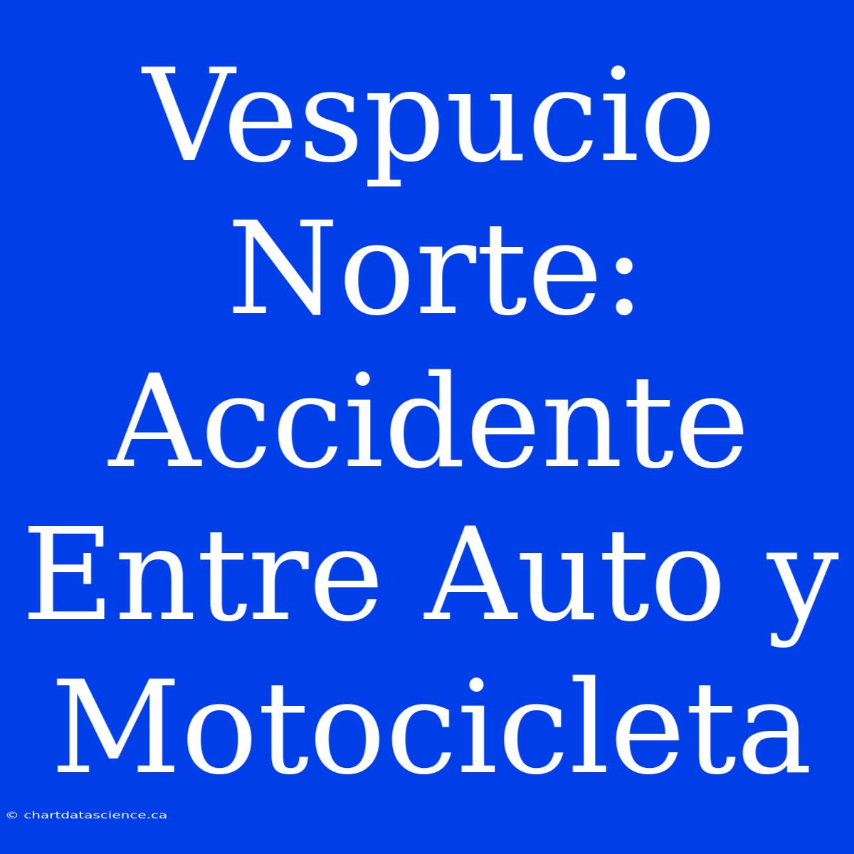 Vespucio Norte: Accidente Entre Auto Y Motocicleta